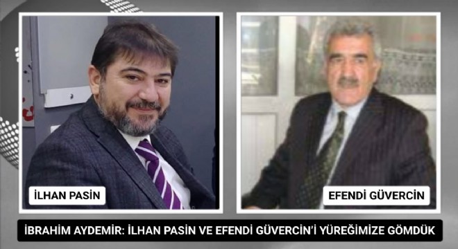 Aydemir: Pasin ve Güvercin'i yüreğimize gömdük