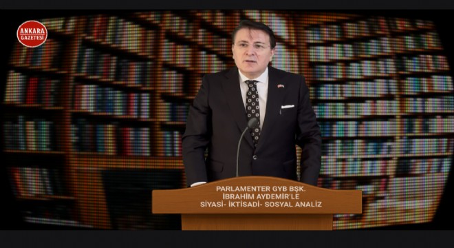 Aydemir: Türkiye hakikatle konuşan bir ülke