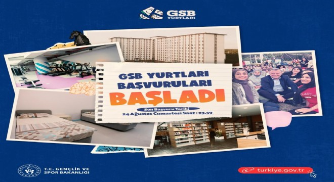 GSB Yurt başvuruları başladı
