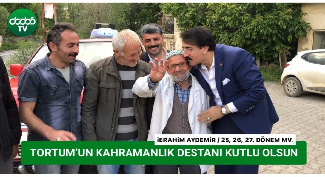 İbrahim Aydemir Tortum'un Şahlanış yıldönümünü kutladı