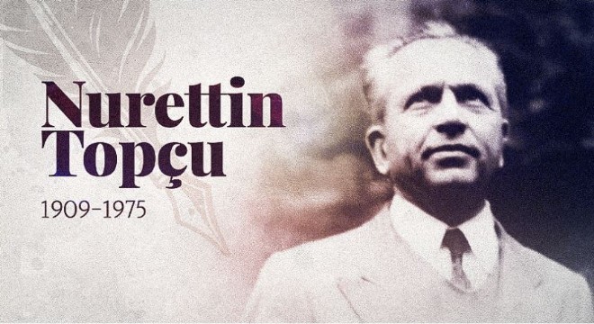 Mütefekkir Nurettin Topçu'ya vefa