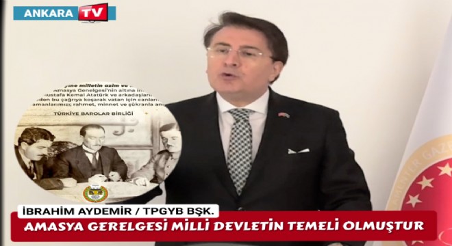 TPGYB: Amasya Genelgesi Milli Devletin önünü açmıştır